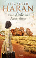 Elizabeth Haran - Eine Liebe in Australien artwork