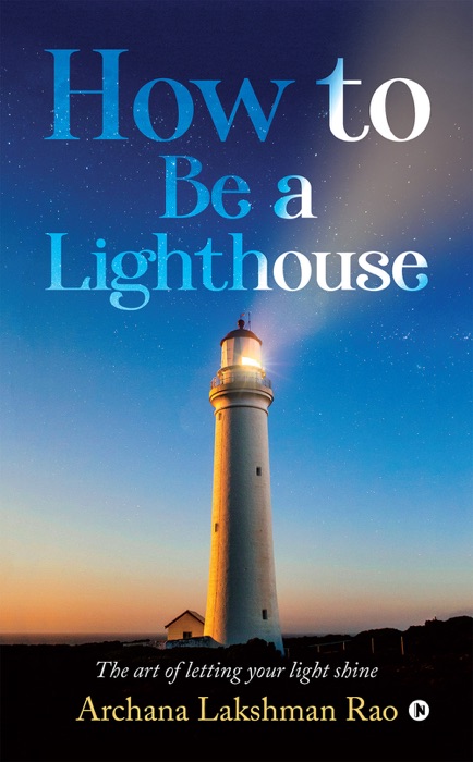 How to be a lighthouse