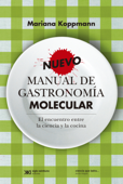 Nuevo manual de gastronomía molecular - Mariana Koppmann