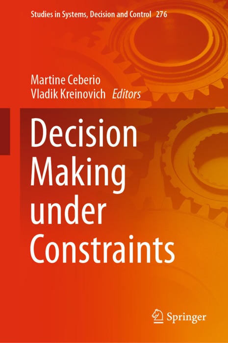 Decision Making under Constraints