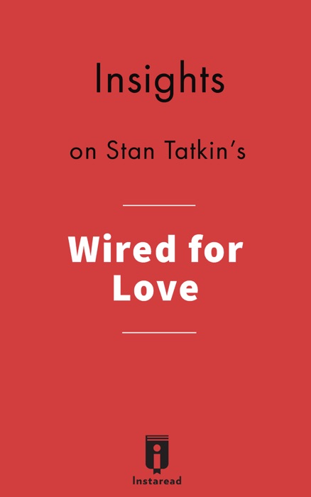 Insights on Stan Tatkin's Wired for Love