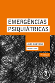 Emergências Psiquiátricas - João Quevedo