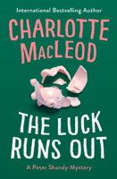 Charlotte MacLeod - The Luck Runs Out artwork