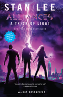 Stan Lee, Kat Rosenfield, Luke Lieberman & Ryan Silbert - A Trick of Light artwork