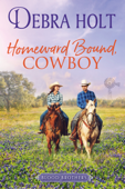 Homeward Bound, Cowboy - Debra Holt