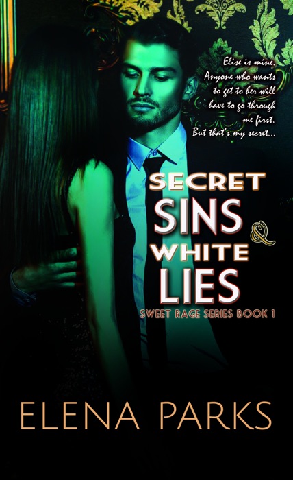 Secret Sins & White Lies
