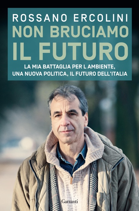 Non bruciamo il futuro