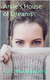 Anne's House of Dreams - L.M. Montgomery