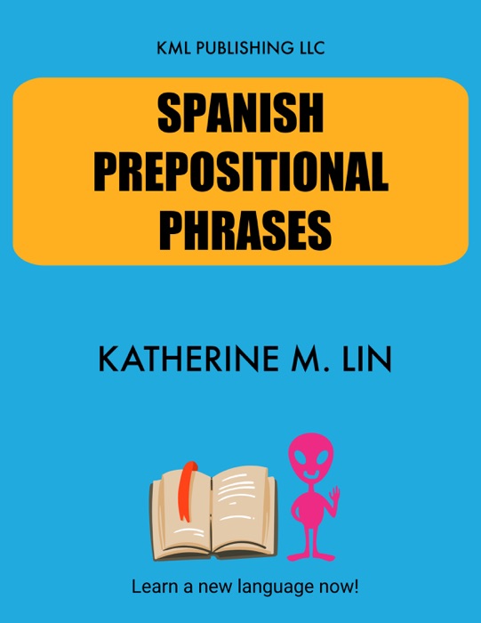 SPANISH PREPOSITIONAL PHRASES