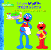 Grover's Guide to Good Eating (Sesame Street) - Naomi Kleinberg, Tom Leigh & Josie Yee
