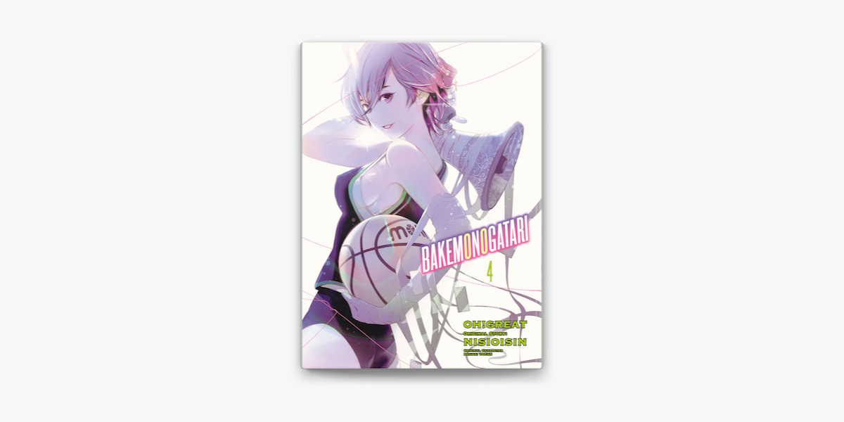 Bakemonogatari Manga Volume 4 On Apple Books