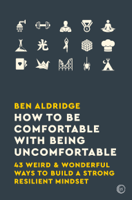 BenAldridge - How to Be Comfortable with Being Uncomfortable artwork
