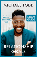Michael Todd - Relationship Goals Study Guide artwork