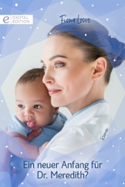Ein neuer Anfang für Dr. Meredith? - Fiona Lowe by  Fiona Lowe PDF Download