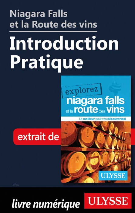 Niagara Falls et la Route des vins - Introduction Pratique