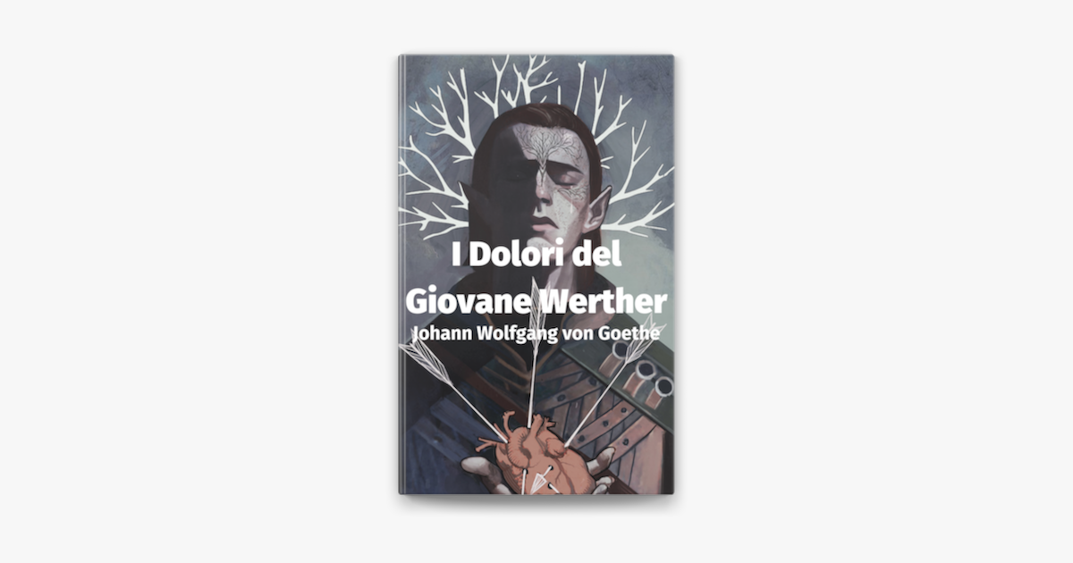 ‎I Dolori del Giovane Werther en Apple Books
