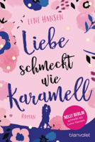 Lene Hansen - Liebe schmeckt wie Karamell artwork