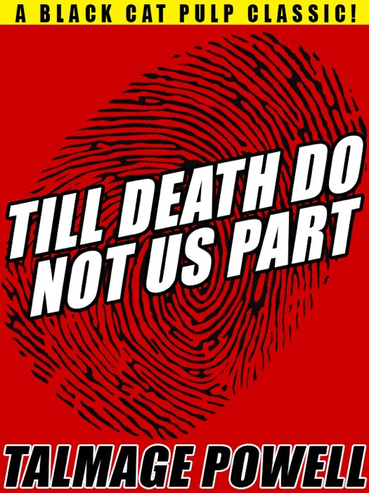 Till Death Do Not Us Part