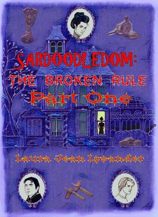 Sardoodledom: The Broken Rule Part One