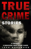 True Crime Stories - Jack Rosewood