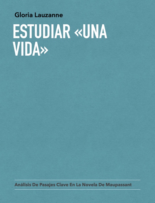 Estudiar «Una Vida»