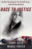 Race to Justice - Larry Sells & Margie Porter