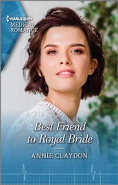 Best Friend to Royal Bride - Annie Claydon by  Annie Claydon PDF Download