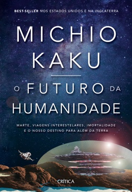 Capa do livro O Futuro da Humanidade de Michio Kaku