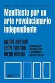 Manifiesto por un arte revolucionario independiente - André Breton, Leon Trotski & Diego Rivera