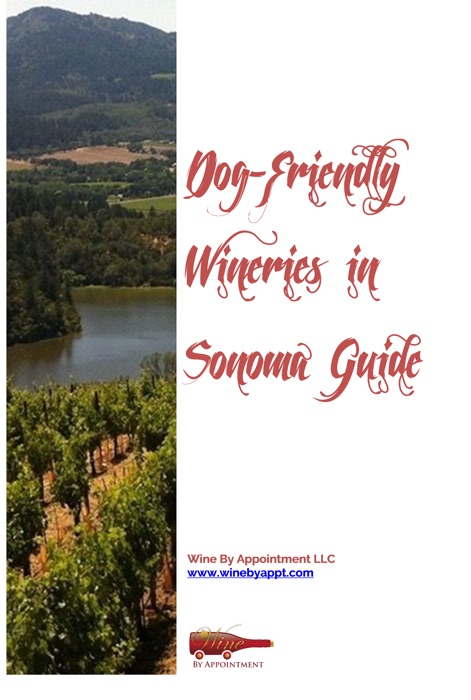 Dog Friendly Wineries in Sonoma Guide