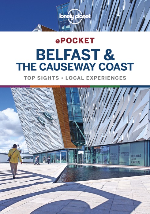 Pocket Belfast & the Causeway Coast Travel Guide