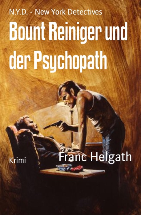 Bount Reiniger und der Psychopath