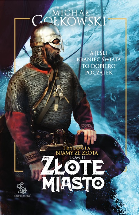 Trylogia Bramy ze złota Tom 2: Złote miasto