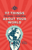 The Writers of IFLScience & Paul Parsons - IFLScience 117 Things You Should F*#king Know About Your World artwork