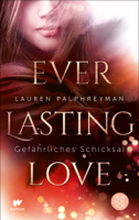 Anna Julia Strüh & Lauren Palphreyman - Everlasting Love - Gefährliches Schicksal artwork
