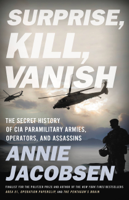 Annie Jacobsen - Surprise, Kill, Vanish artwork