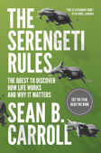 The Serengeti Rules - Sean B. Carroll