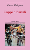 Coppi e Bartali - Curzio Malaparte