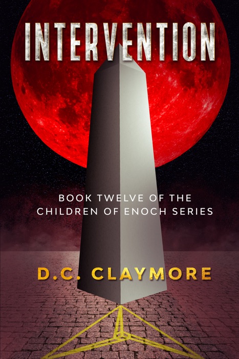 Intervention: Book Twelve of The Children of Enoch Series