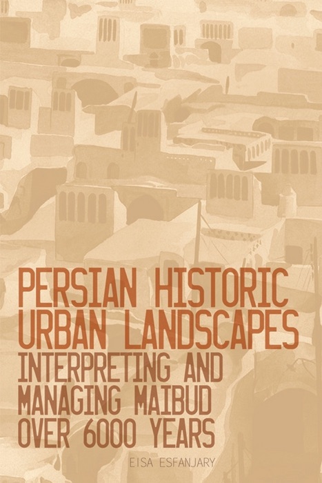 Persian Historic Urban Landscapes