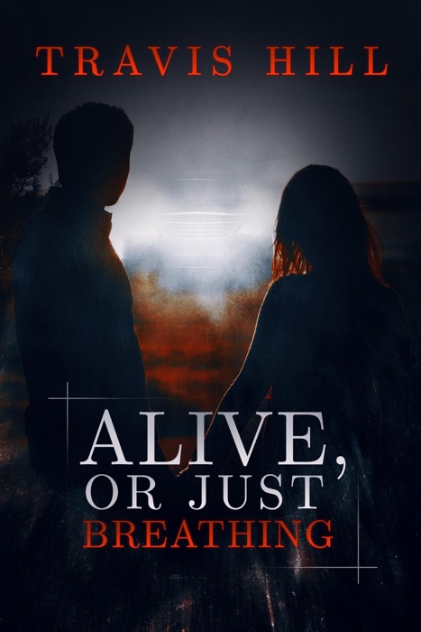 Download ~ Alive, or Just Breathing 