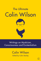 Colin Stanley & Colin Wilson - The Ultimate Colin Wilson artwork