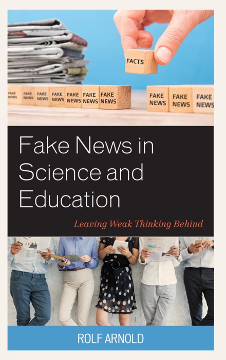 Fake News in Science and Education