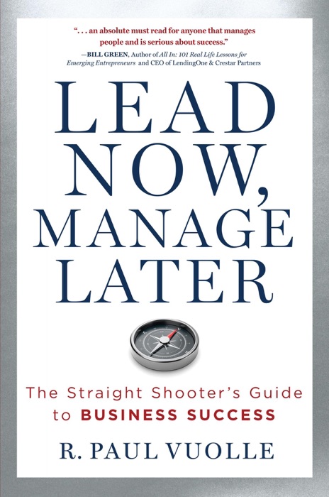 LEAD NOW, MANAGE LATER
