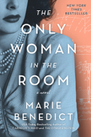 Marie Benedict - The Only Woman in the Room artwork