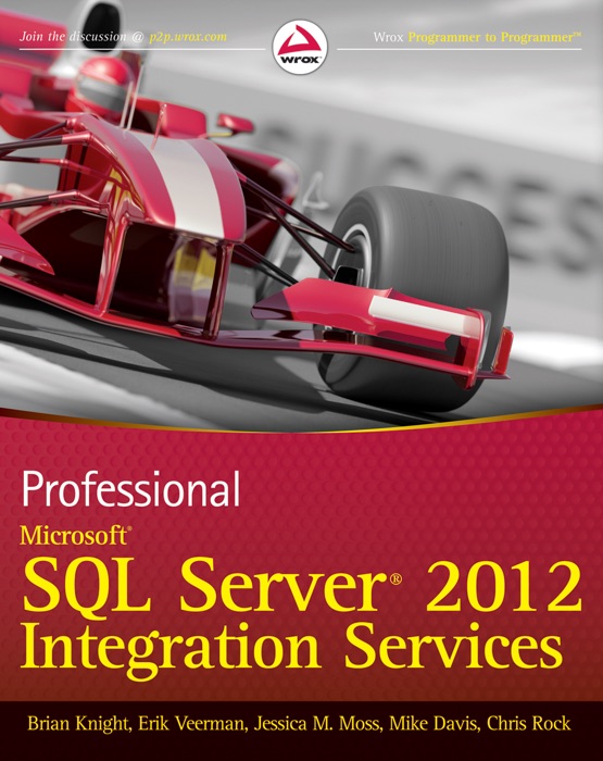 Professional Microsoft SQL Server 2012 Integration Services