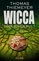 Thomas Thiemeyer - Wicca - Tödlicher Kult artwork