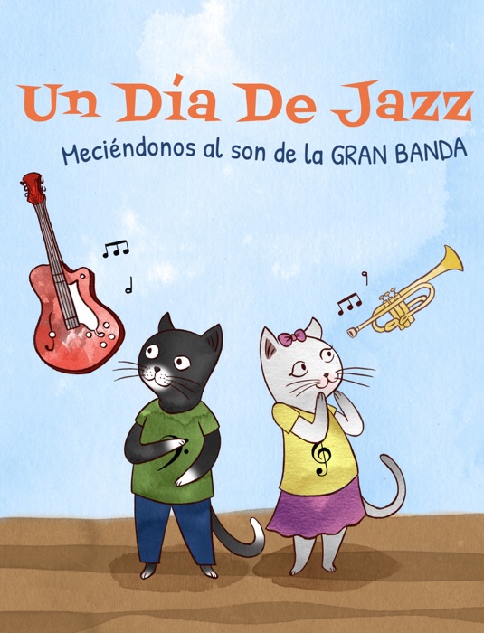 Un día de jazz (A Jazzy Day Spanish edition)