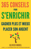 365 Conseils pour s'enrichir - Olivier Morel & 365 Conseils