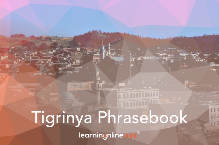 Tigrinya Light Phrasebook